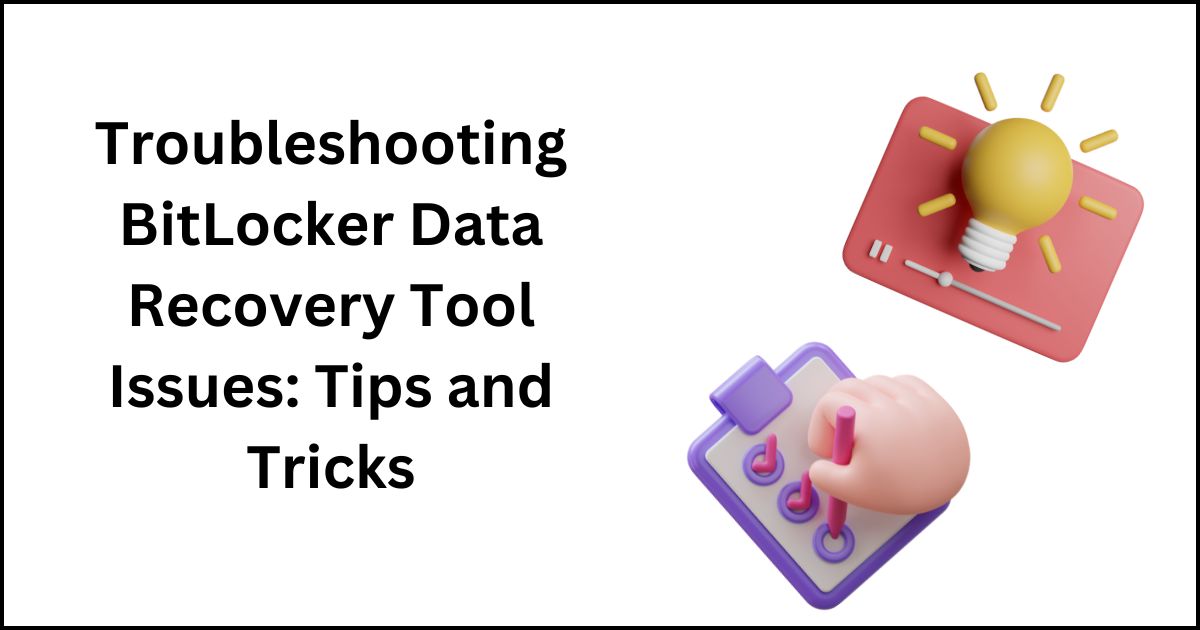 BitLocker data recovery tool