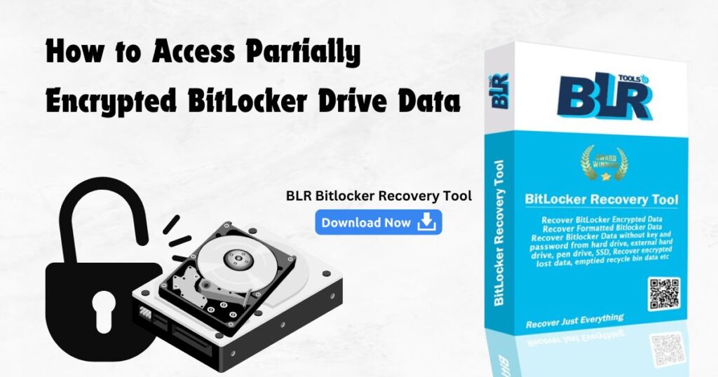 Access Partially Encrypted BitLocker Drive Data